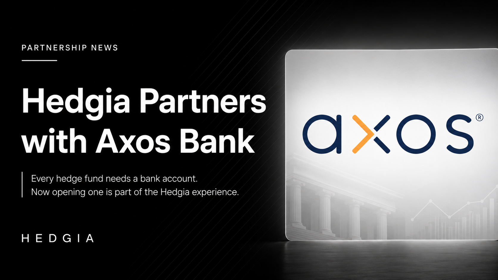 Hedgia Partners with Axos Bank for Hedge Fund Banking