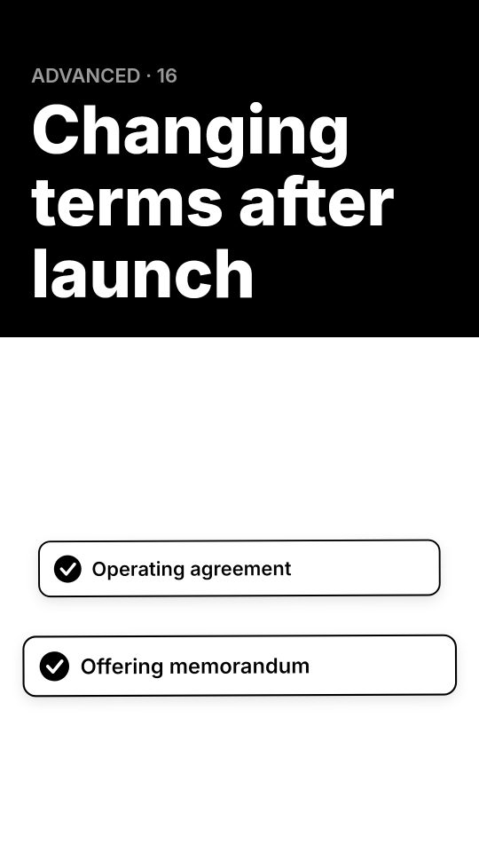 Can I change my fund's documents after investors join?